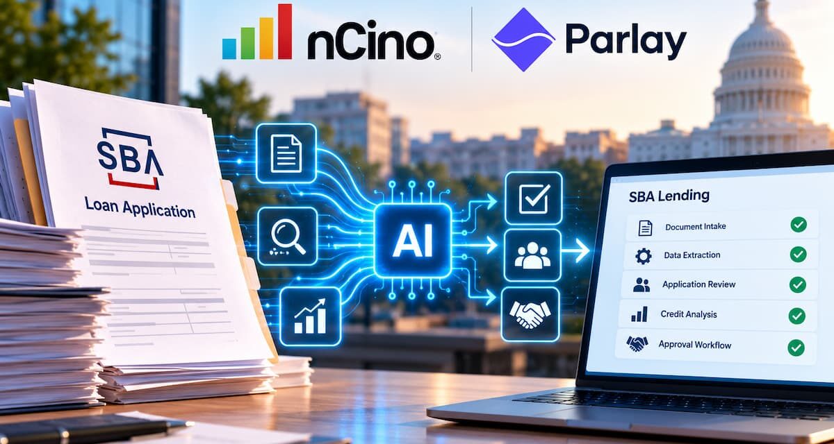 nCino and Parlay Link Up to Automate SBA Lending Intake with AI